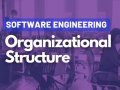 Software Engineering Organizational Structure