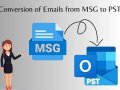 Best Solution for Conversion of Emails from MSG to PST in 2024–25