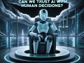 Can We Trust AI with Human Decisions?