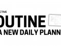 A New Daily Planner: Routine