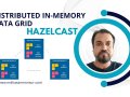 Why Hazelcast Cluster is the Best Distributed In-Memory Data Grid for Real-Time Applications