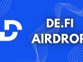 ?$DEFI Airdrop is Confirmed?— 3% of Total Supply Reserved for DE.FI Early Supporters — DE.FI Airdrop Guide