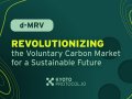 d-MRV: Revolutionizing the Voluntary Carbon Market for a Sustainable Future