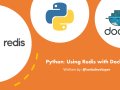 Python: Using Redis with Docker