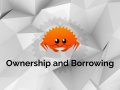 Rust Ownership and Borrowing: You Need to Understand