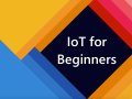 Microsoft/IoT-for-Beginners: 12 Weeks, 24 Lessons, IoT for All
