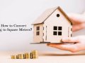 How to Convert Gaj To Square Meters