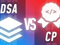 DSA vs Competitive Programming : Which one Should you Choose ?