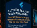 7 Insanely Powerful Ways to Handle Real-time Data in Flutter That No One Talks About