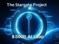 The Stargate Project: OpenAI’s $500B AI Leap