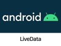 LiveData in Android: A Deep Dive with Examples