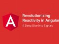How Angular Signals Bring Predictable and Efficient Reactivity to Modern Web Apps