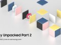 Samsung Galaxy Unpacked part 2 live blog: what on earth is coming?