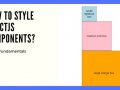 Most Efficient Ways Of Styling React Components: Introduction