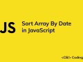 How to Sort an Object Array by Date in JavaScript