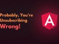 Probably, You are Unsubscribing Wrong!
