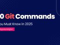 10 Git Commands — You Must Know in 2025