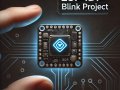 Getting Started with ESP-IDF: Building Your First Blink Project