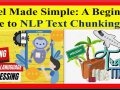 Travel Made Simple: A Beginner’s Guide to NLP Text Chunking