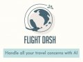 FlightDash: Handle All Your Travel Concerns with a Conversational AI