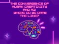 The Blurred Line Between AI and Human Creativity: A Dilemma of the Digital Age