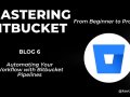 ? Mastering Bitbucket: From Beginner to Pro