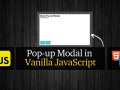 Make Pop-Up Modal Window In Vanilla JavaScript