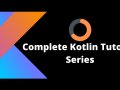 Complete Kotlin Tutorial: Part 1 (Introduction to Kotlin)