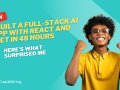 I Built a Full-Stack AI App with React and .NET in 48 Hours — Here’s What Surprised Me