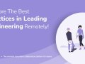 How to a Lead Distributed Engineering Teams: 8 Best Practices!