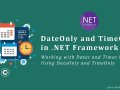 DateOnly and TimeOnly in .NET