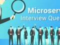 Microservices Tricky Interview Questions asked recently