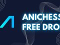 ✨Potential Free Drops from Anichess✨ — Backed by Animoca Brands & Chess.com — Anichess Free Drop Guide