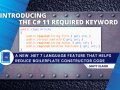 Introducing the C# 11 Required Keyword