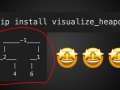 I Wrote A PyPI Package To Visualize Heapq Heaps