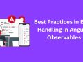 Best Practices in Error Handling in Angular Observables
