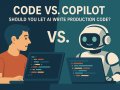 Code vs. Copilot: Should You Let AI Write Production Code?