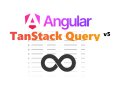 Infinite scrolling table with Angular and TanStack Query