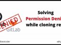Solving “Permission Denied” error on GitLab and GitHub