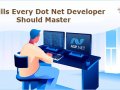 6 Skills Every Dot Net Developer Should Master