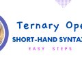 Ternary Operators in Javascript​ : Short-hand Syntax