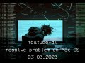 Youtube-dl resolve problem on Mac OS
