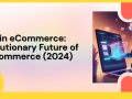 E-commerce and AI use cases