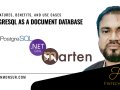 PostgreSQL as a Document Database with .NET: Features, Benefits, and Use Cases