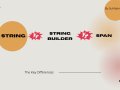 C# String vs. StringBuilder vs. Span — What’s the Best for Performance?