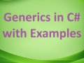 Generics in C# with Examples
