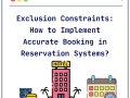 Exclusion Constraints: