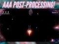 Bring your game to AAA status through Post Processing!