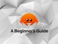 Learning Rust from Scratch: A Beginner’s Guide