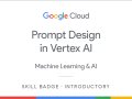 Unlocking Generative AI: My Journey Through Google Cloud’s Prompt Design Lab